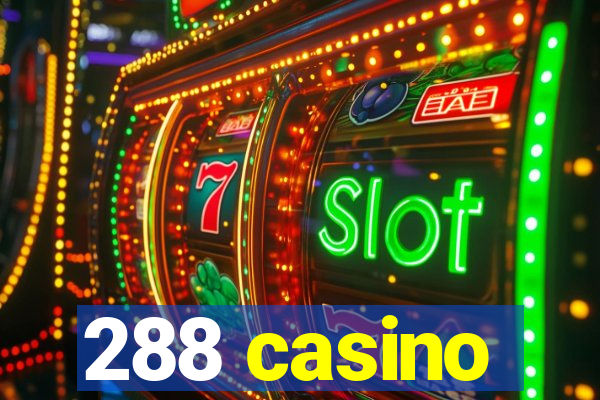 288 casino