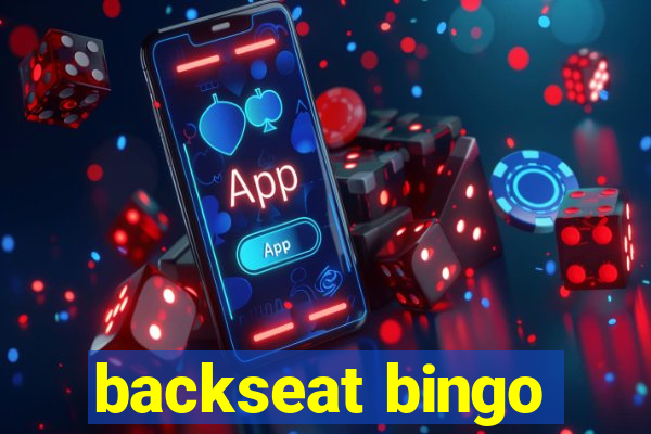 backseat bingo