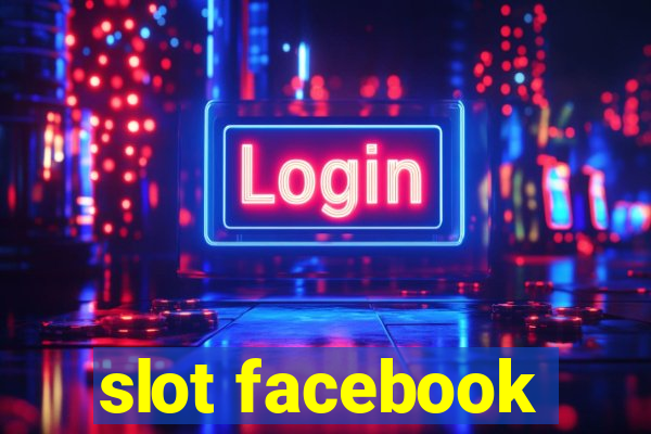 slot facebook