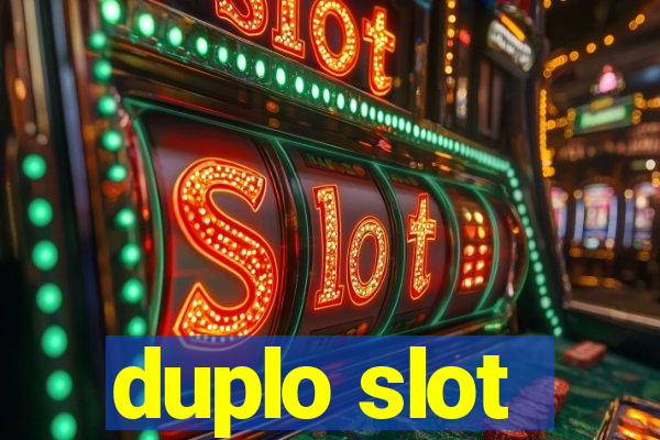 duplo slot