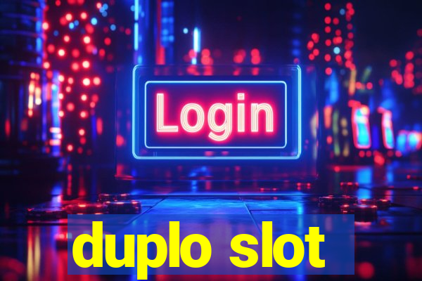 duplo slot