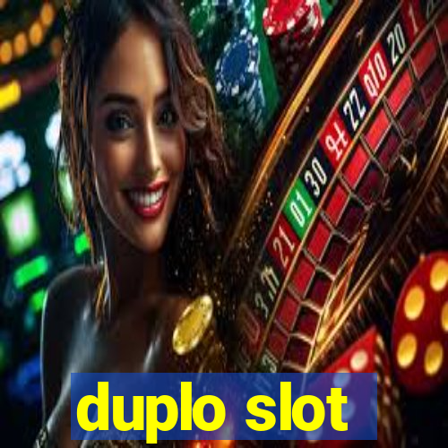 duplo slot