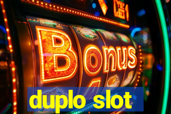 duplo slot