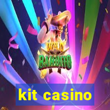 kit casino