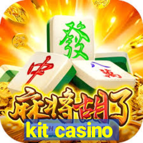 kit casino