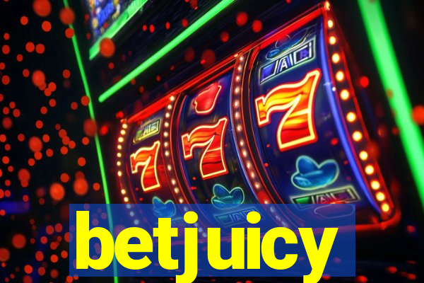 betjuicy