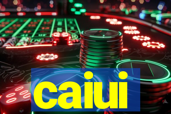 caiui