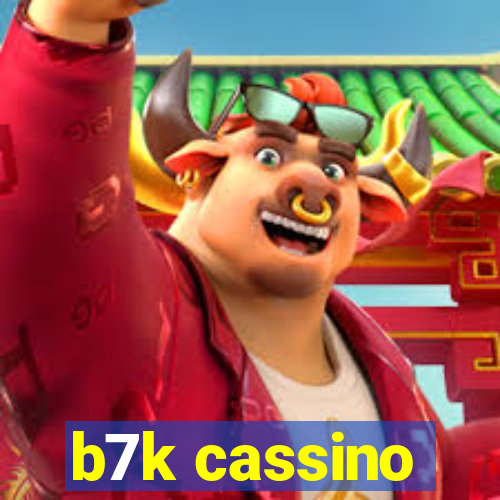 b7k cassino