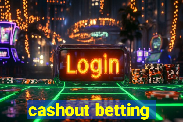 cashout betting