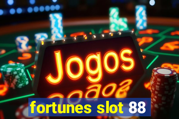 fortunes slot 88