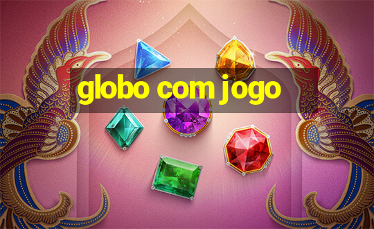 globo com jogo