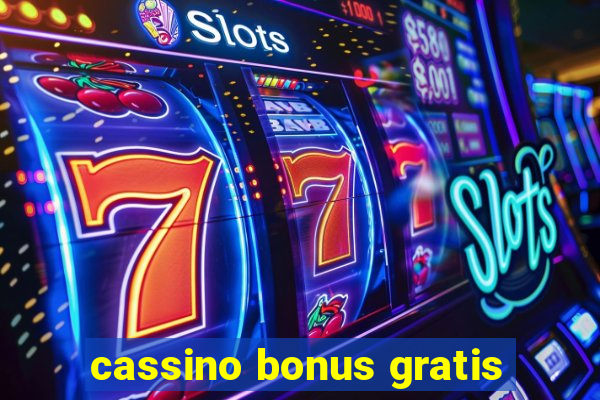 cassino bonus gratis