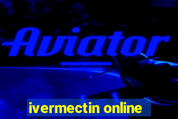 ivermectin online