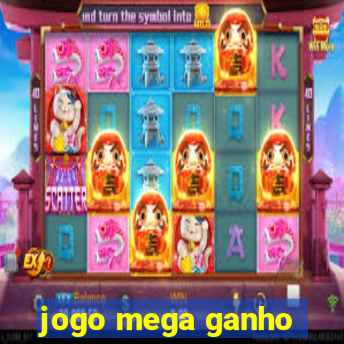 jogo mega ganho