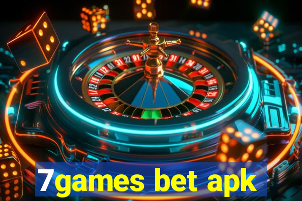 7games bet apk