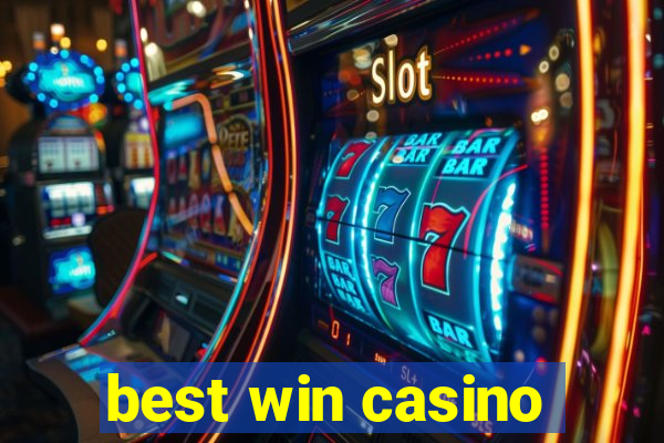 best win casino