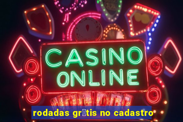 rodadas gr谩tis no cadastro