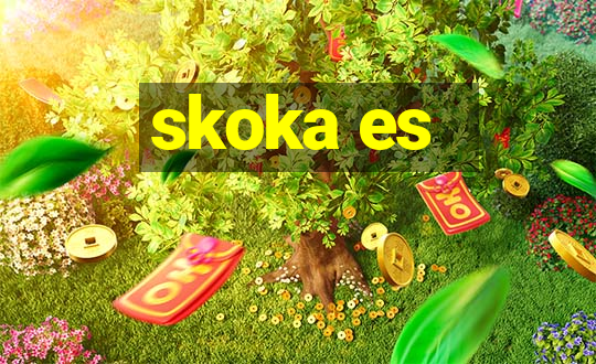 skoka es