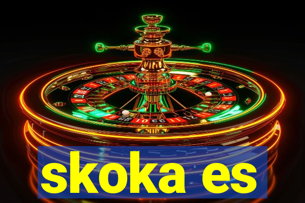 skoka es