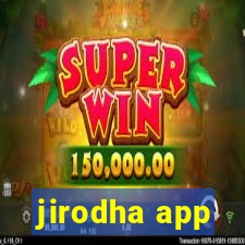 jirodha app