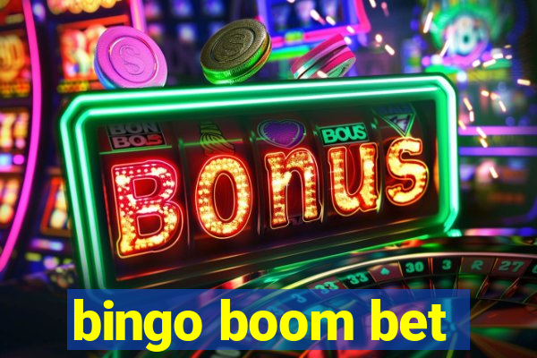 bingo boom bet