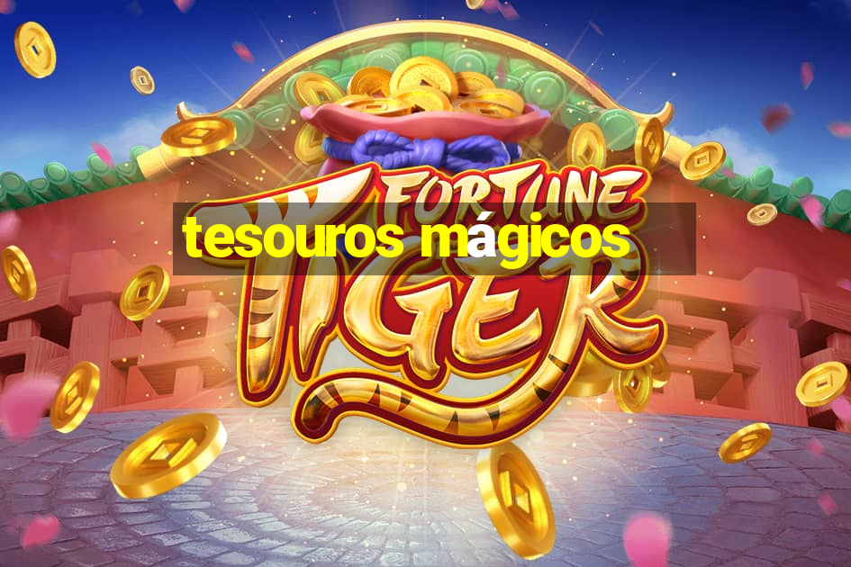 tesouros mágicos