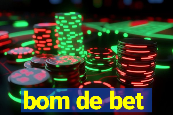 bom de bet