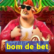 bom de bet