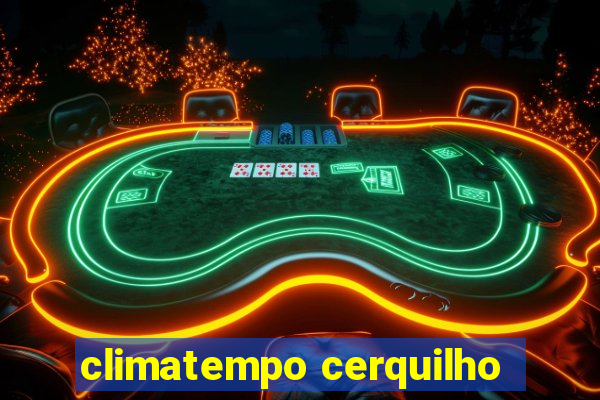 climatempo cerquilho