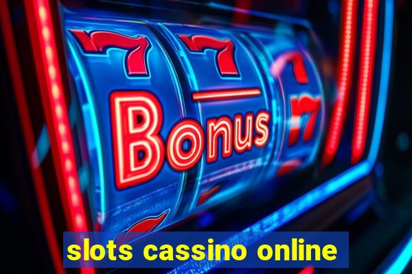 slots cassino online