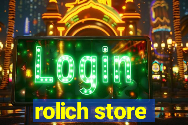 rolich store