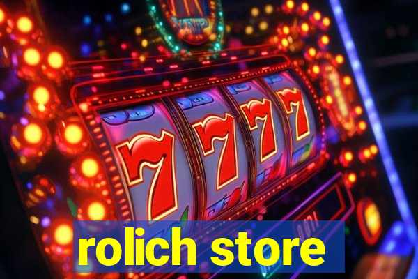 rolich store