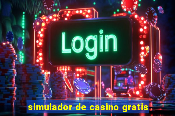 simulador de casino gratis