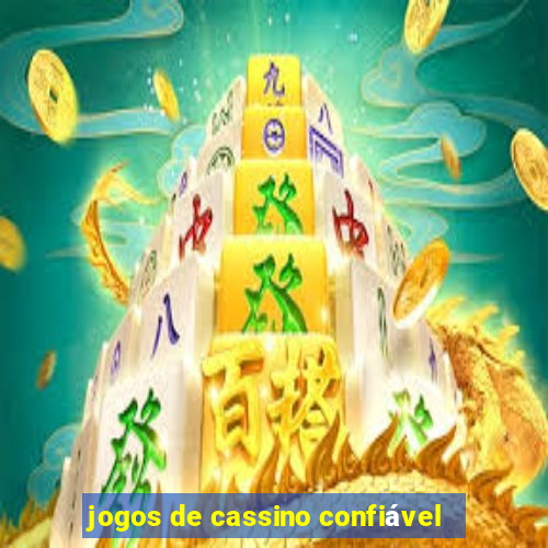 jogos de cassino confiável