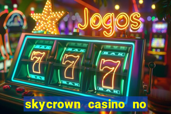 skycrown casino no deposit bonus