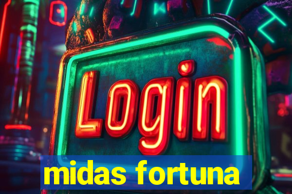 midas fortuna