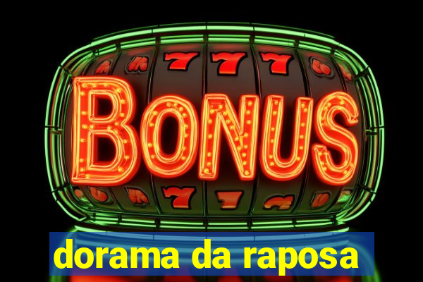 dorama da raposa