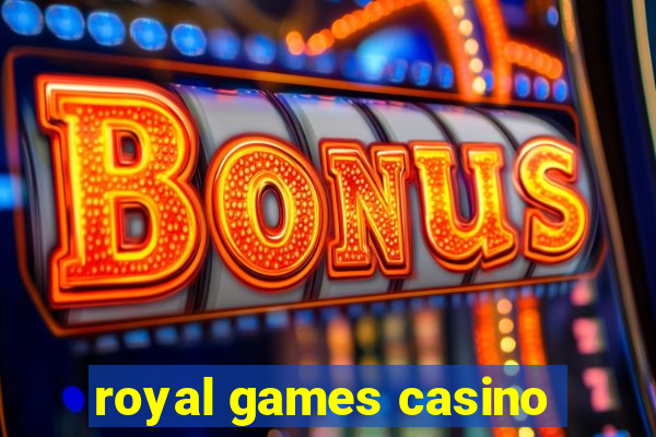 royal games casino