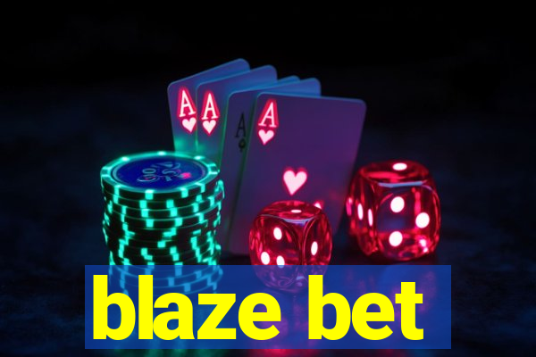 blaze bet