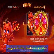 segredo do fortune rabbit