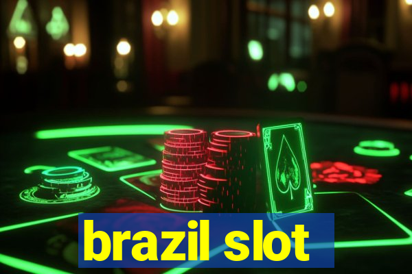 brazil slot