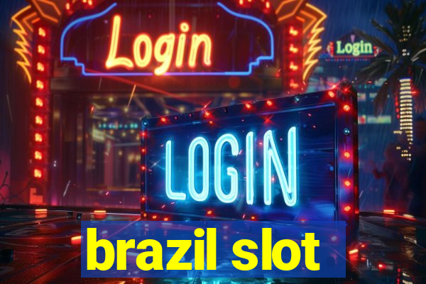 brazil slot