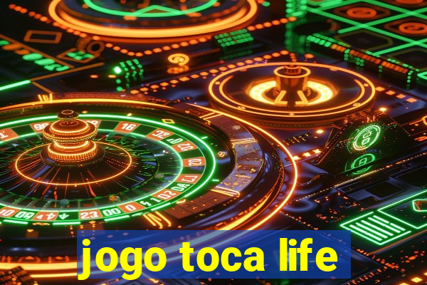 jogo toca life