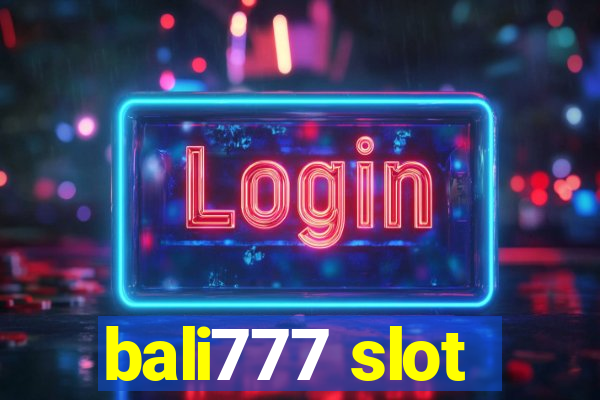 bali777 slot