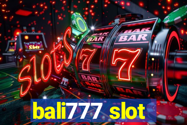 bali777 slot