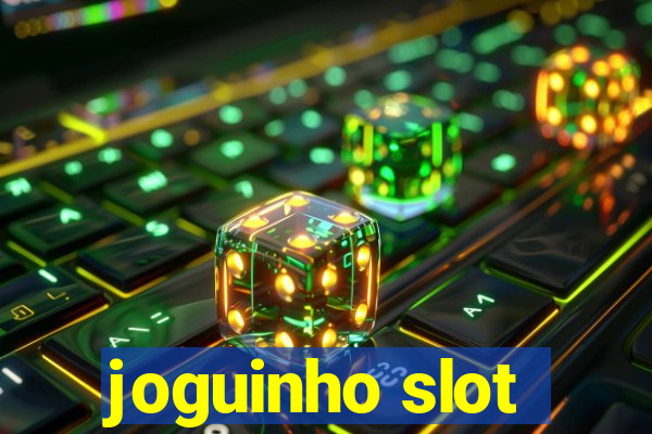 joguinho slot