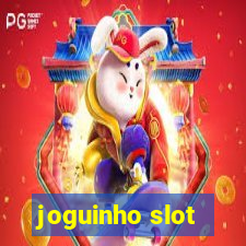 joguinho slot