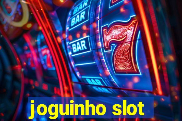 joguinho slot