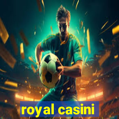 royal casini