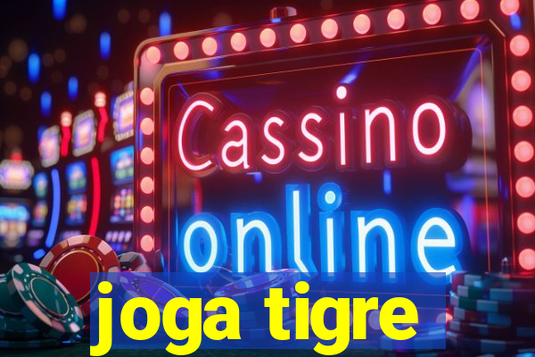 joga tigre